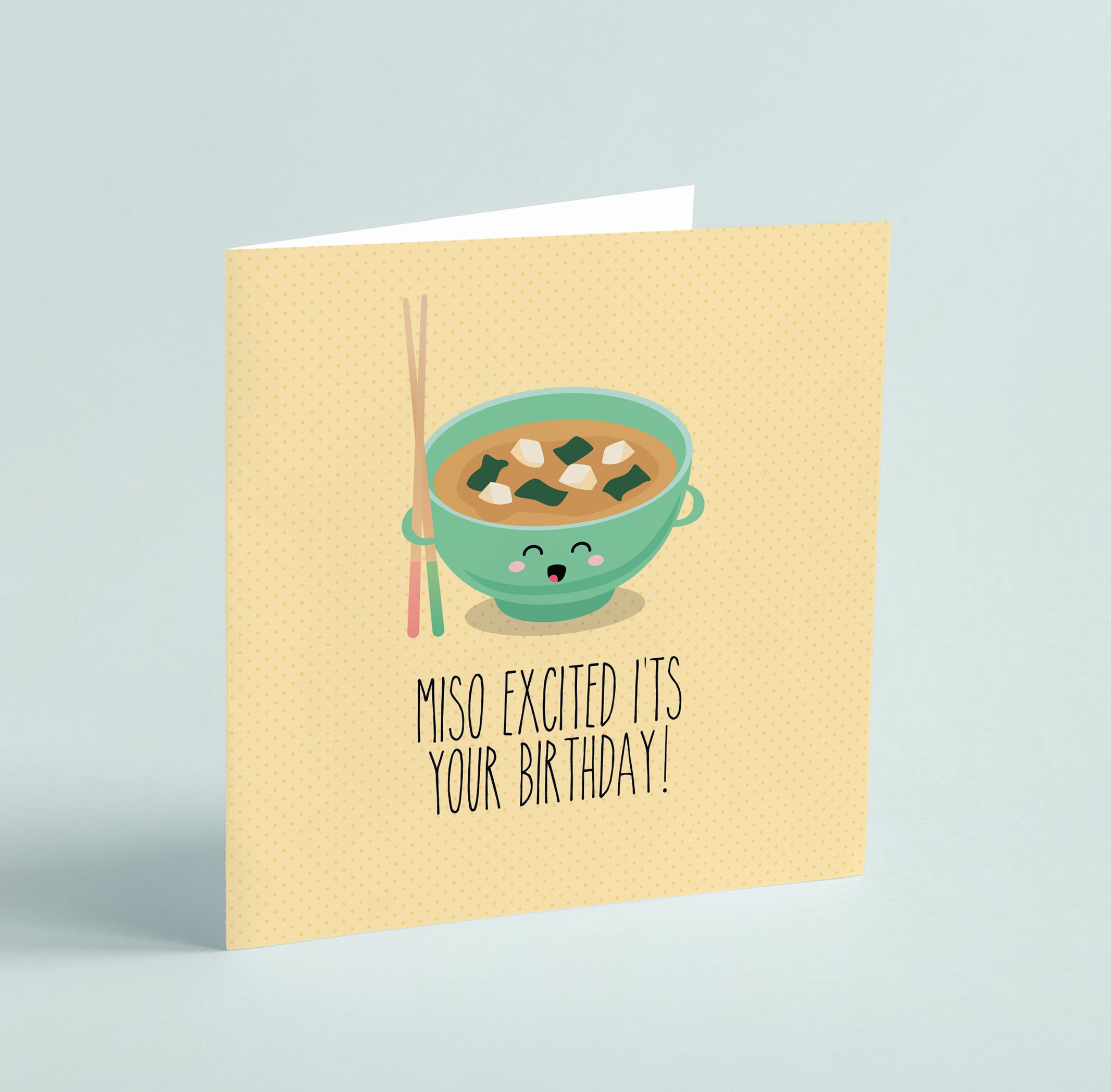 Miso Excited it's Your Birthday! Greeting card