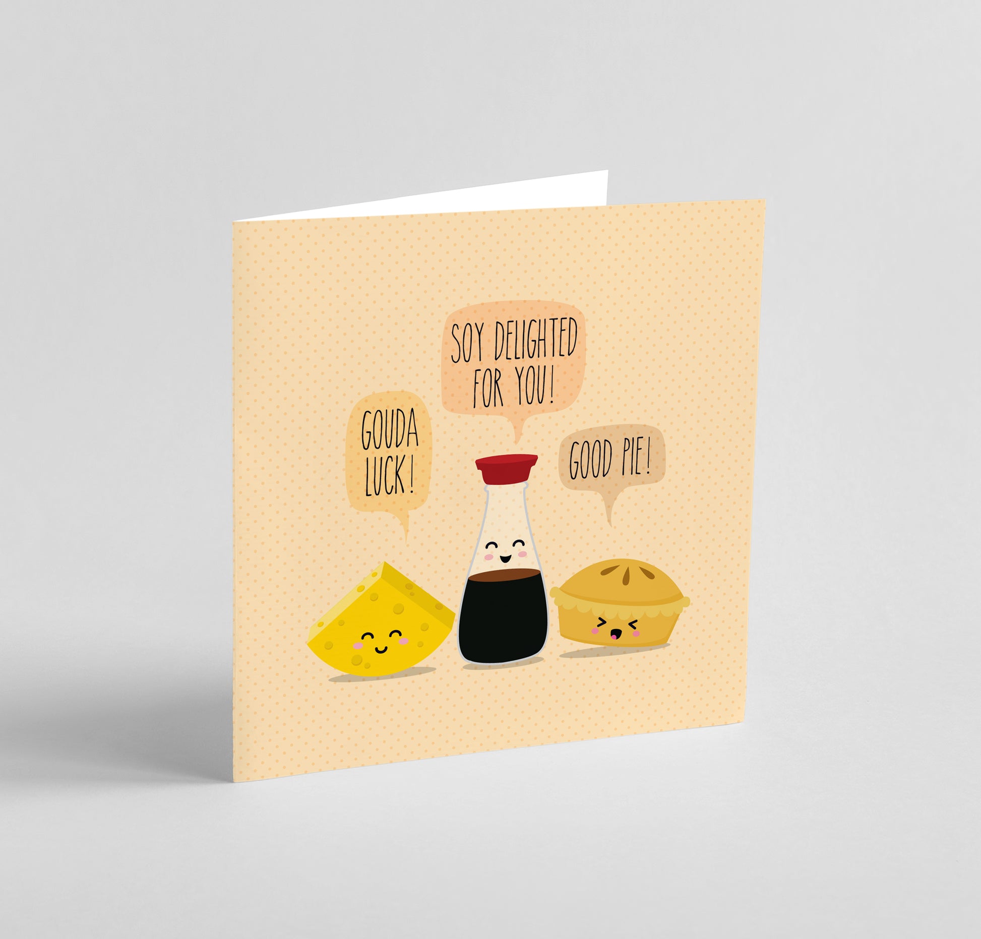 Gouda Luck, Soy Delighted For You! Greeting card