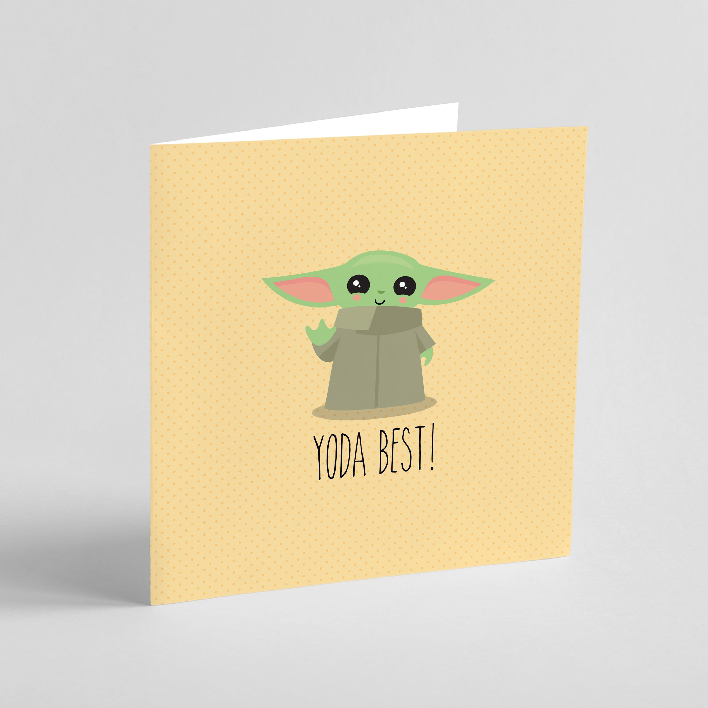 Yoda Best! Greeting card